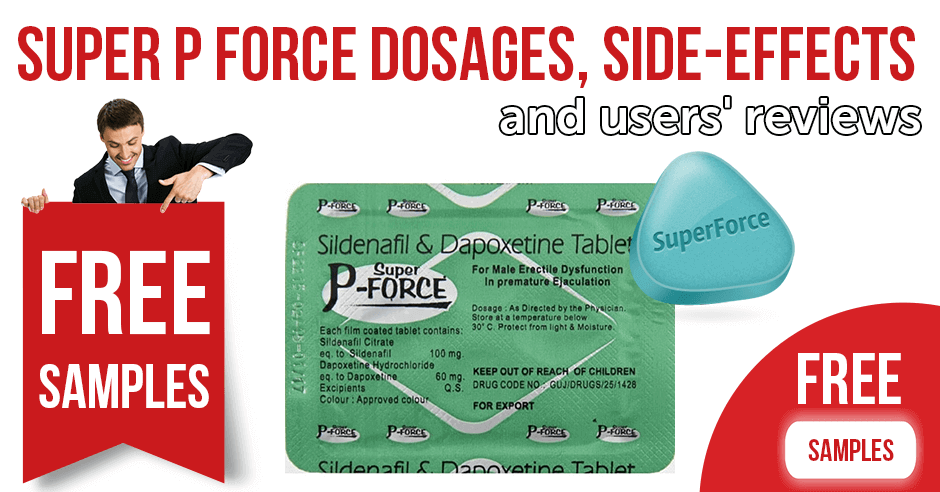 Super P Force dosages side effects users reviews
